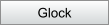 Glock