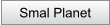 Smal Planet