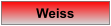 Weiss